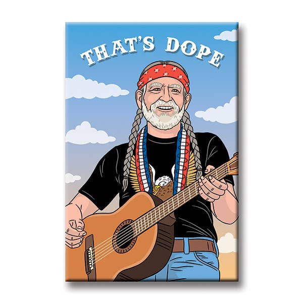 That's Dope Willy Nelson Magnet