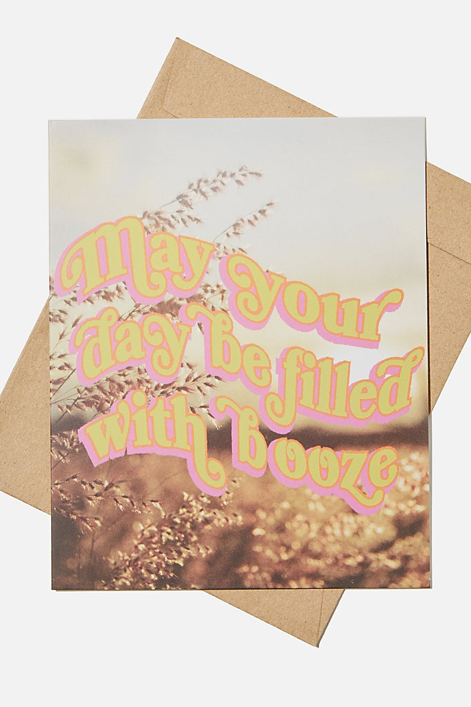 Greeting Card May Your Day Be Filled With Booze